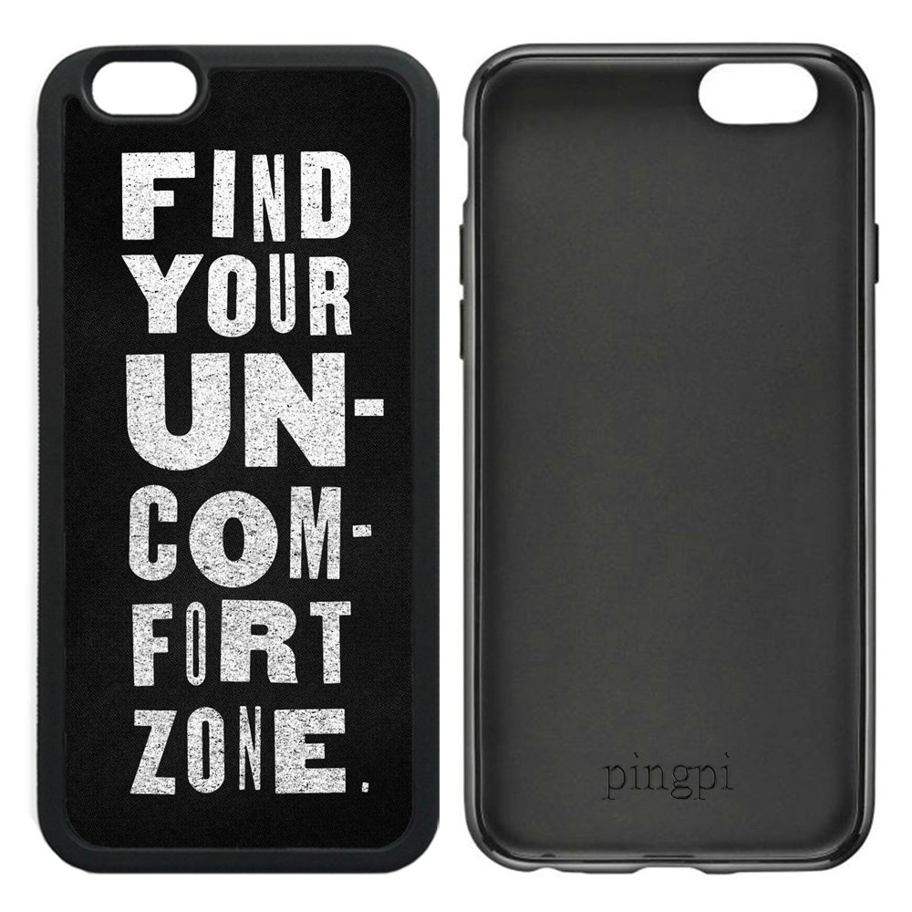 Find Your Uncomfortable Zone Gym Life motivation Quote Case for iPhone 6 6S